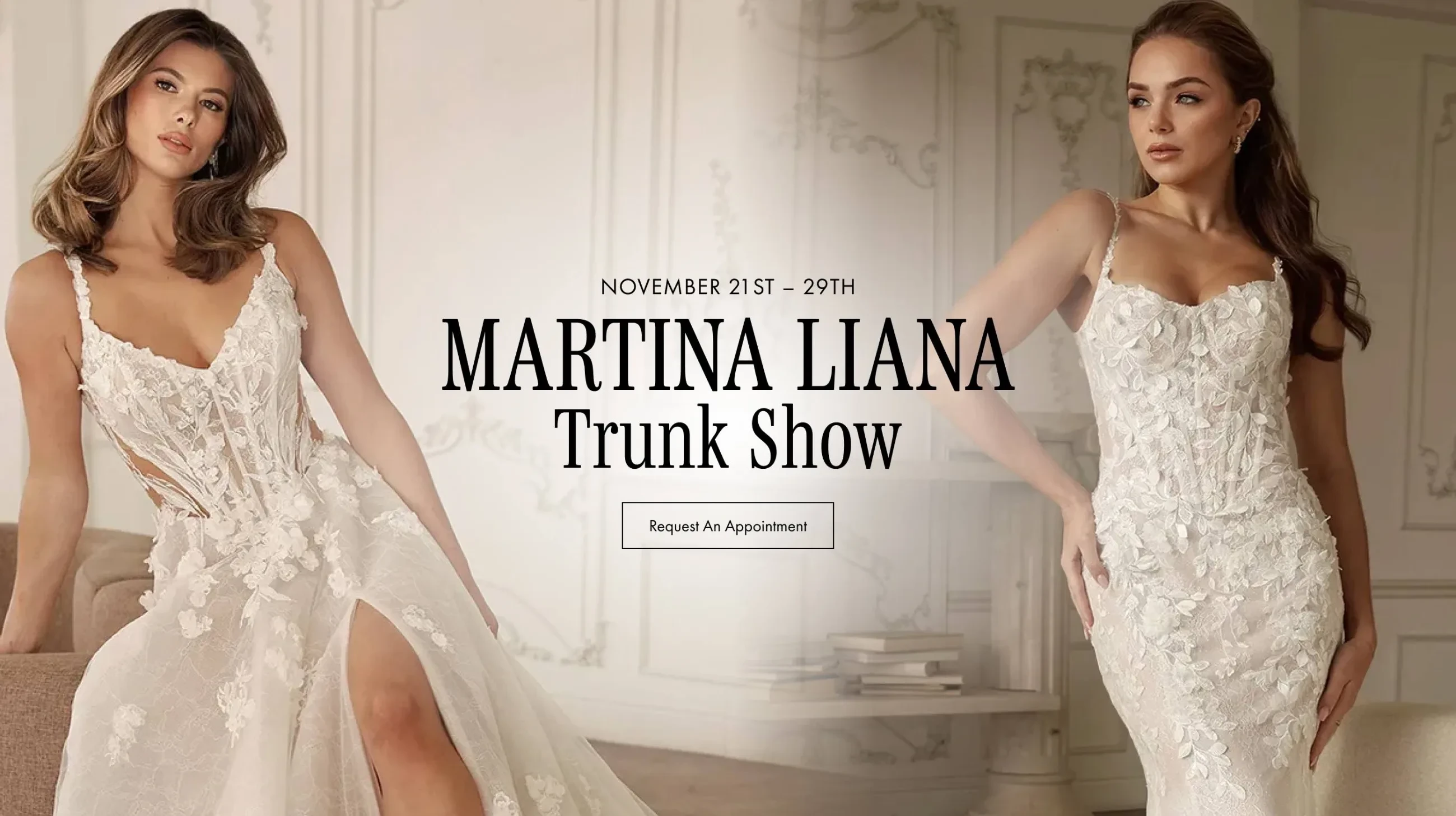 Models wearing Martina Liana bridal gowns, Trunk show desktop banner